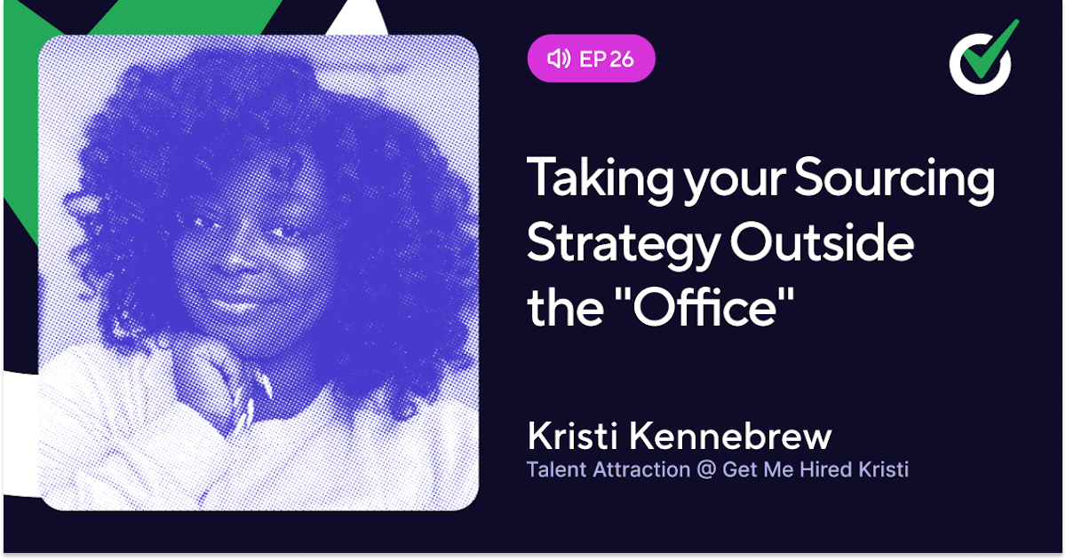 Taking your Sourcing Strategy Outside the "Office"
