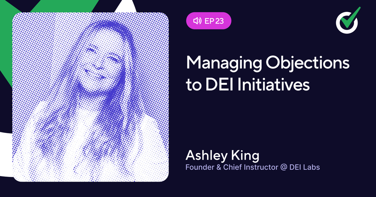 Episode 23 - Managing Objections to DEI Initiatives