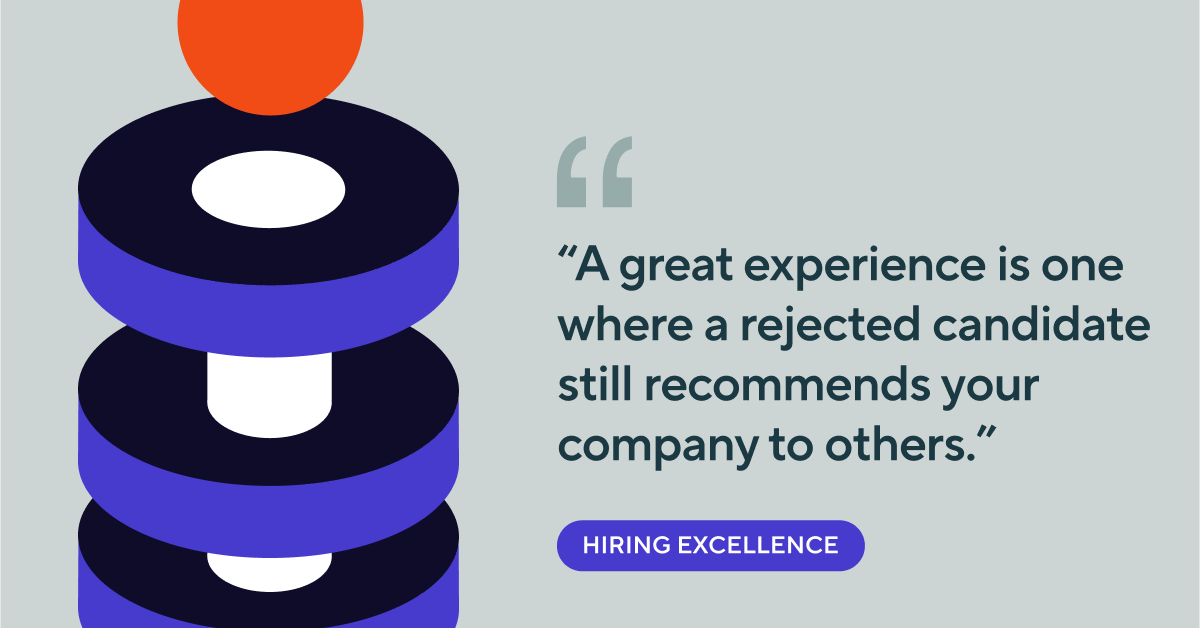 Candidate Experience | Metrics, Processes, And Anecdotes To Go From Good To Great