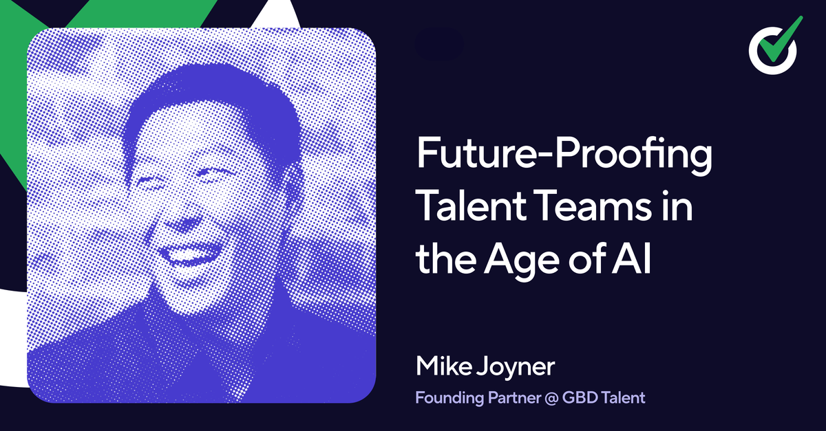 Episode 47 - Future-Proofing Talent Teams for the Age of AI and Automation