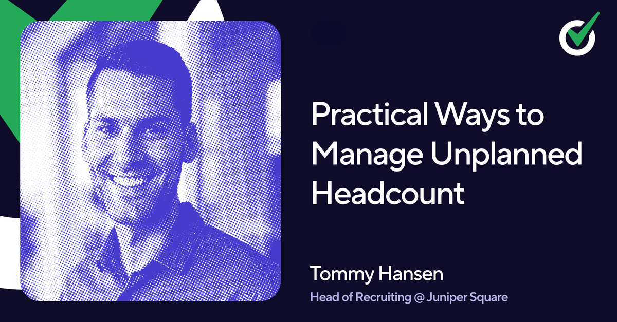 Episode 49 - Practical Ways to Manage Unplanned Headcount