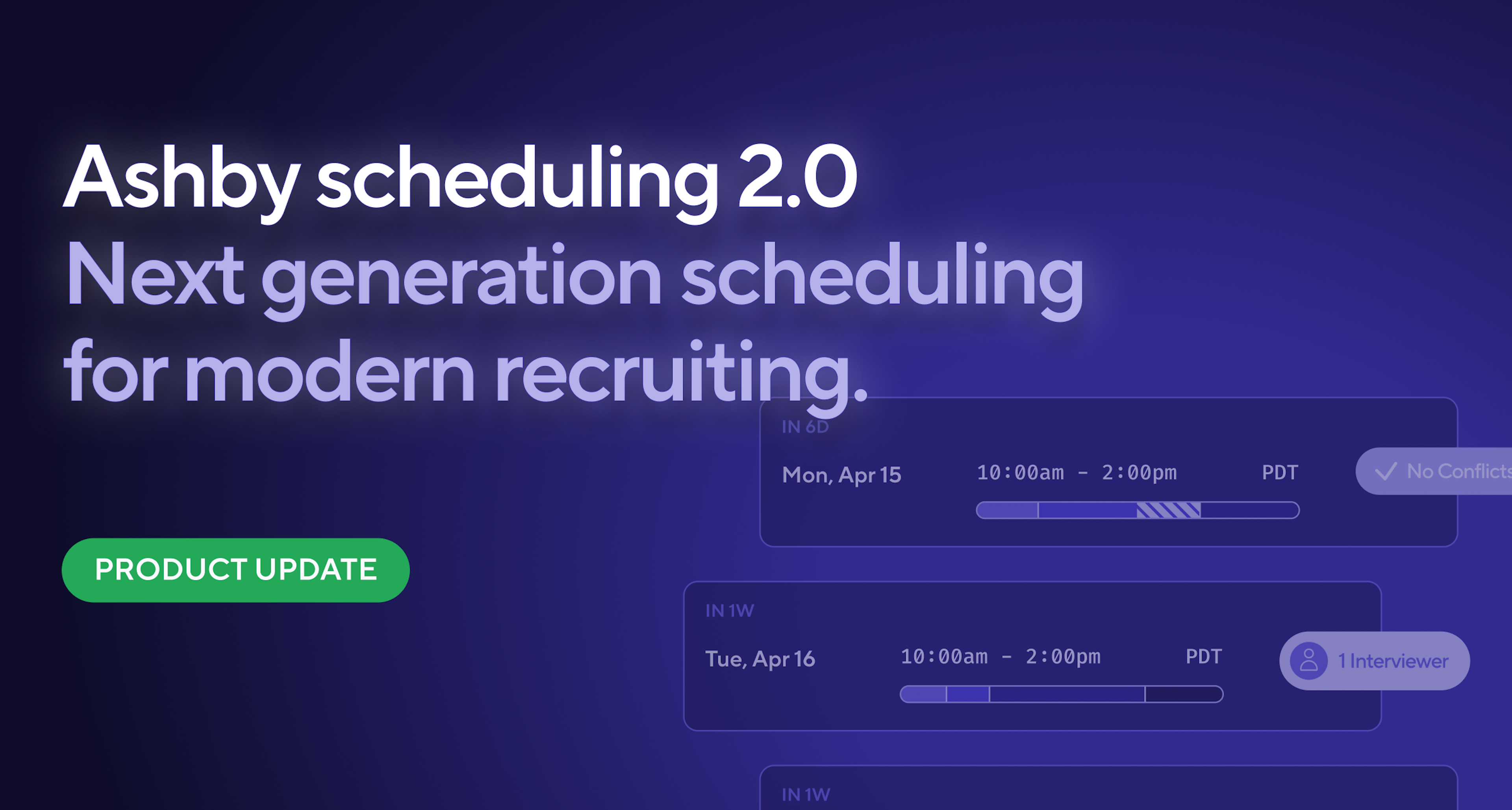 Ashby Scheduling 2.0: Next Generation Scheduling for Modern Recruiting 