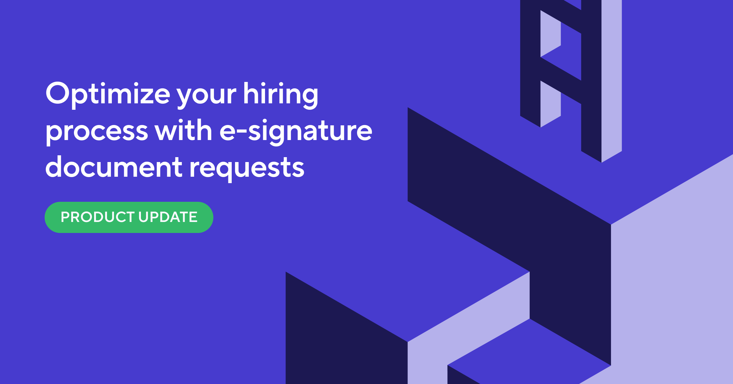 New Feature: Send E-signature Document Requests Directly from Ashby