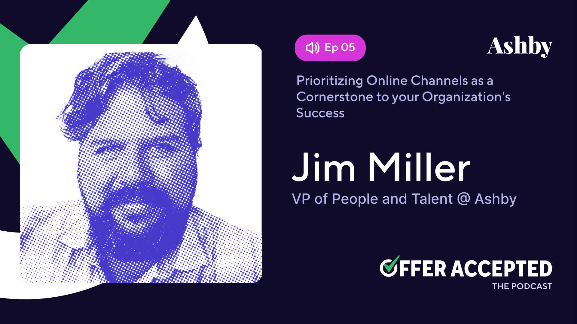Episode 5 - Prioritizing Online Channels as a Cornerstone to your Organization's Success
