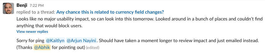In a rare moment, Benji messaged our #ping Slack channel late in the evening. Benji Correction